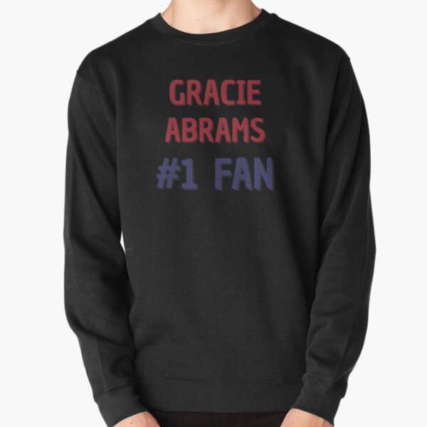 Gracie Abrams - #1 Fan Pullover Sweatshirt RB1306 product Offical gracie abrams Merch
