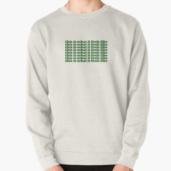 this is what it feels like (forest green) - Gracie Abrams Pullover Sweatshirt RB1306 product Offical gracie abrams Merch