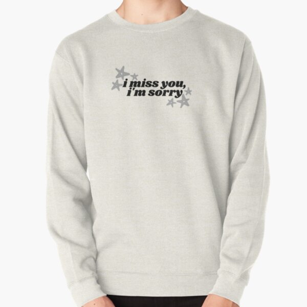 i miss you i'm sorry w/ pretty stars - Gracie Abrams Pullover Sweatshirt RB1306 product Offical gracie abrams Merch