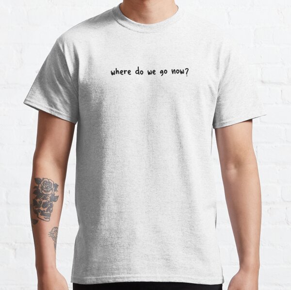gracie abrams where do we go now Classic T-Shirt RB1306 product Offical gracie abrams Merch